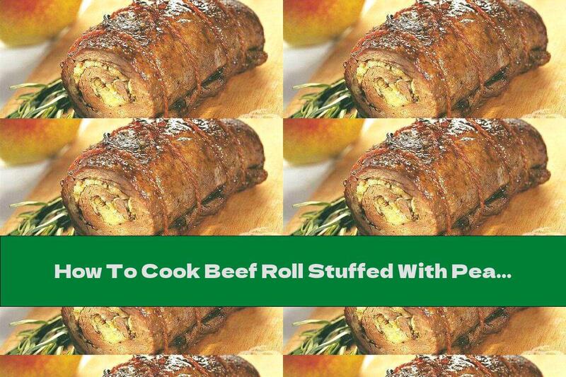 How To Cook Beef Roll Stuffed With Pears And Cheese - Recipe