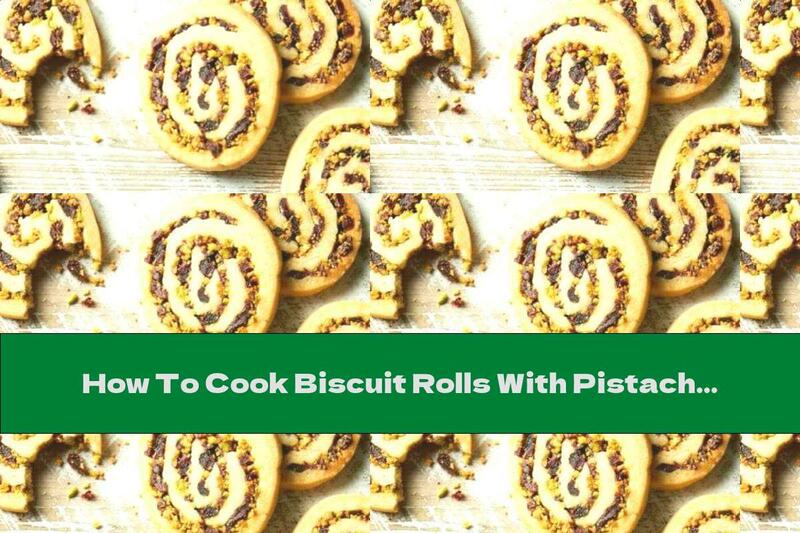 How To Cook Biscuit Rolls With Pistachios And Blueberries - Recipe
