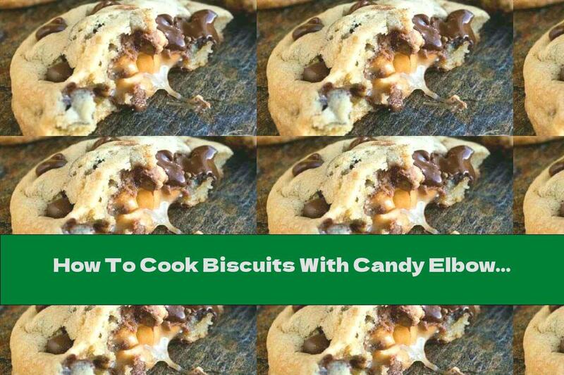 How To Cook Biscuits With Candy Elbow And Chocolate - Recipe