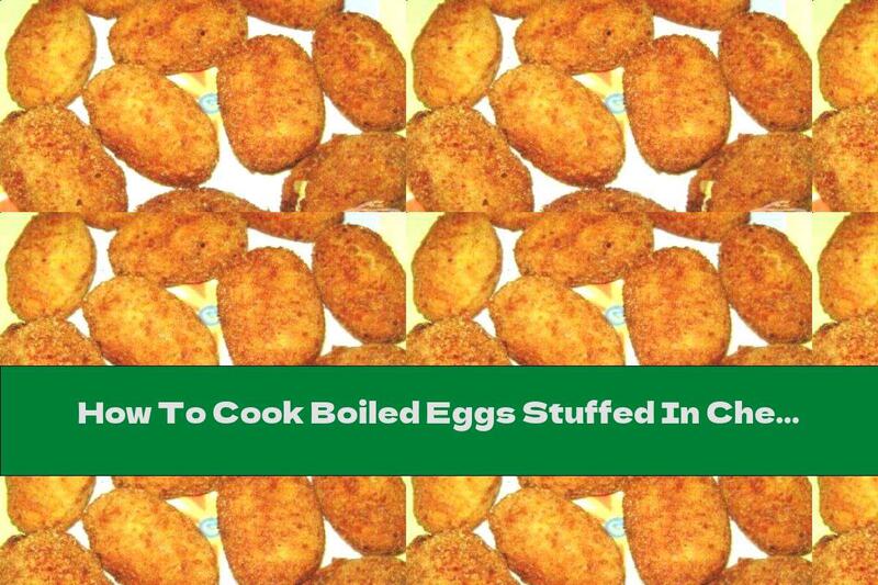 How To Cook Boiled Eggs Stuffed In Cheese Bread - Recipe