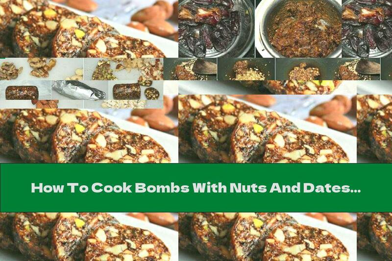 How To Cook Bombs With Nuts And Dates - Recipe