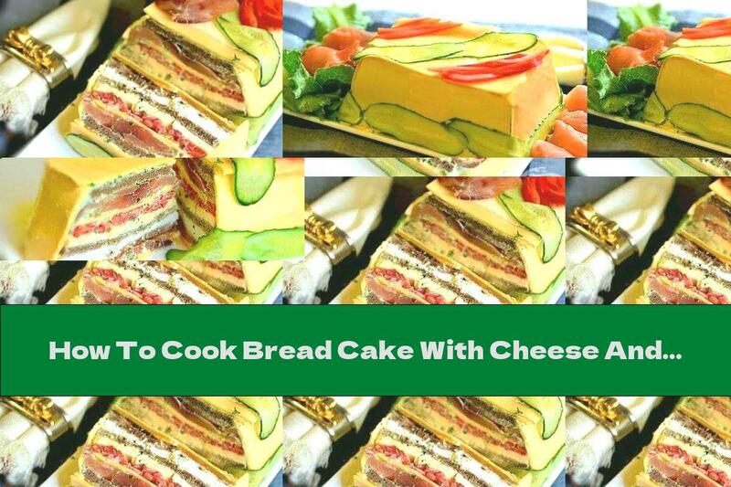 How To Cook Bread Cake With Cheese And Salmon - Recipe
