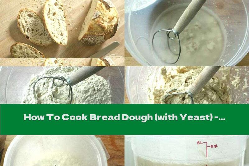 How To Cook Bread Dough (with Yeast) - Recipe
