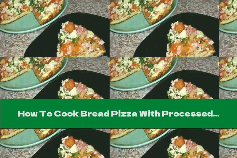 How To Cook Bread Pizza With Processed Cheese, Parsley And Sausage - Recipe