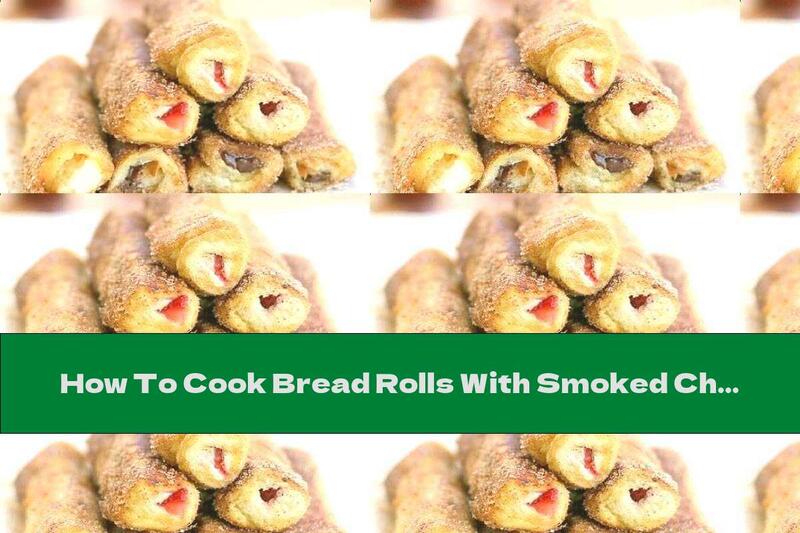 How To Cook Bread Rolls With Smoked Chicken, Melted Cheese And Sour Cream - Recipe