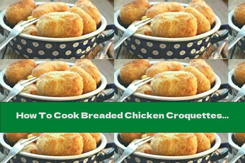 How To Cook Breaded Chicken Croquettes With Yellow Cheese, Bacon And Béchamel Sauce - Recipe