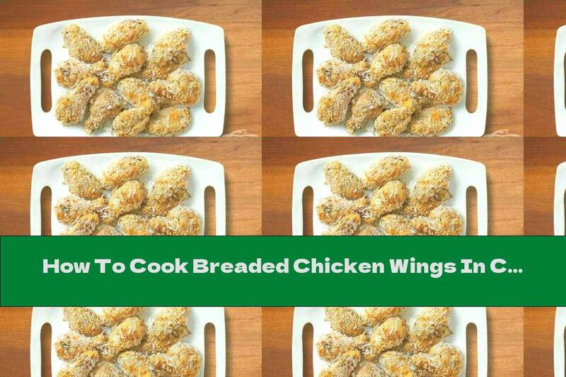 How To Cook Breaded Chicken Wings In Coconut - Recipe