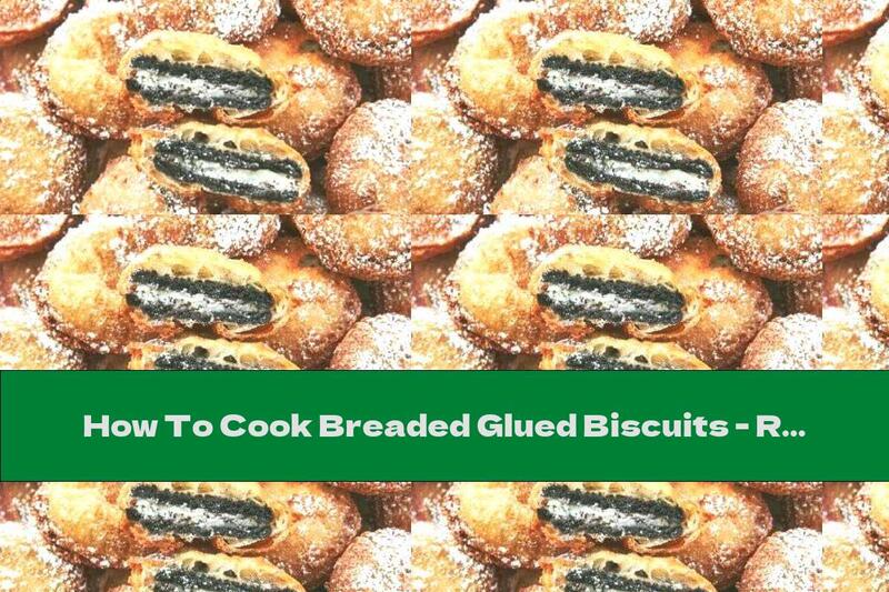 How To Cook Breaded Glued Biscuits - Recipe