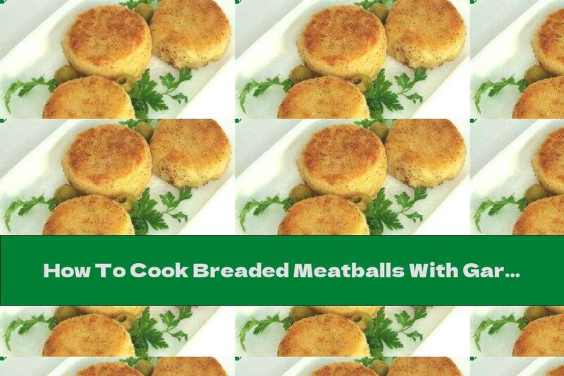 How To Cook Breaded Meatballs With Garlic - Recipe