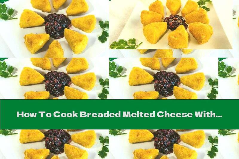 How To Cook Breaded Melted Cheese With Blueberry Jam - Recipe