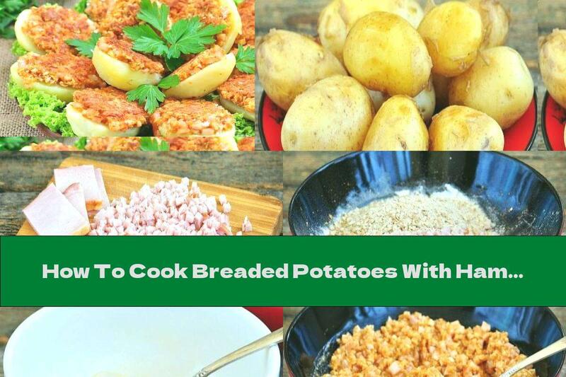 How To Cook Breaded Potatoes With Ham - Recipe