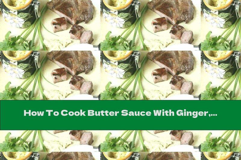 How To Cook Butter Sauce With Ginger, Mustard And Green Onions - Recipe