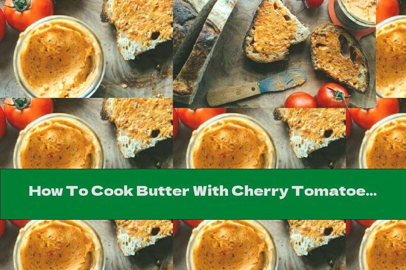 How To Cook Butter With Cherry Tomatoes And Thyme - Recipe