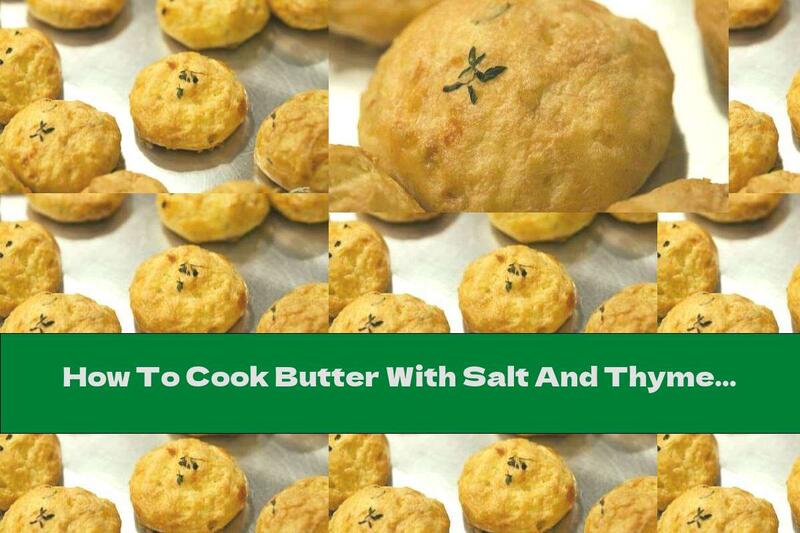 How To Cook Butter With Salt And Thyme - Recipe