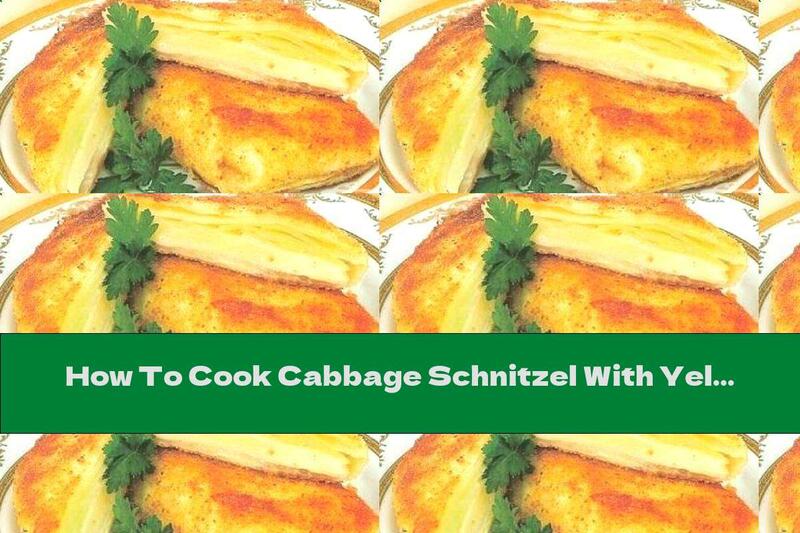 How To Cook Cabbage Schnitzel With Yellow Cheese - Recipe