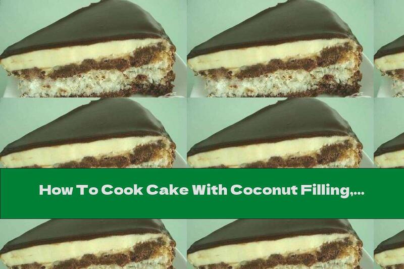 How To Cook Cake With Coconut Filling, Butter Cream And Chocolate Glaze - Recipe