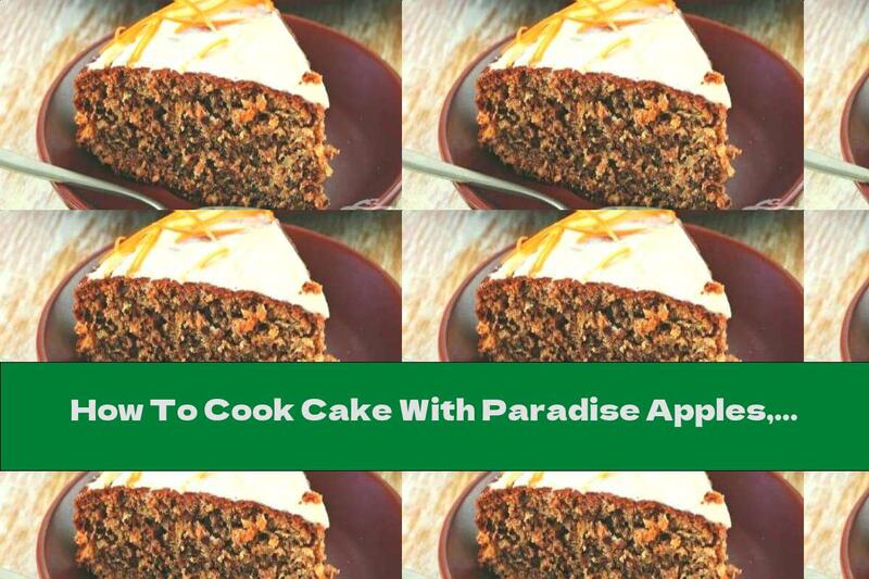 How To Cook Cake With Paradise Apples, Walnuts And Cream Cheese Glaze - Recipe