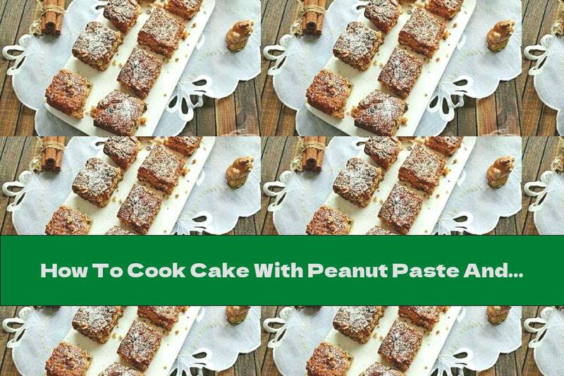 How To Cook Cake With Peanut Paste And Chocolate - Recipe