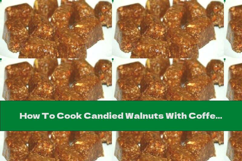 How To Cook Candied Walnuts With Coffee And Citrus Peels - Recipe