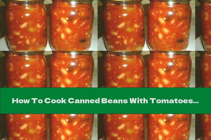 How To Cook Canned Beans With Tomatoes And Red Peppers - Recipe