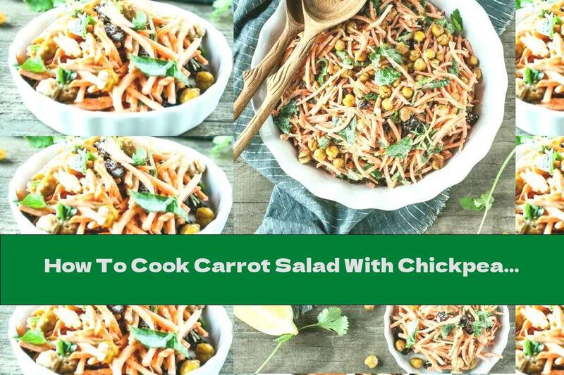 How To Cook Carrot Salad With Chickpeas And Tahini Dressing - Recipe