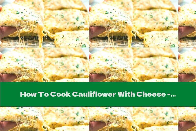 How To Cook Cauliflower With Cheese - Recipe