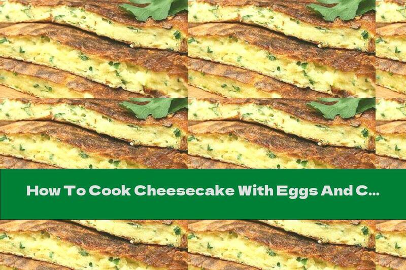 How To Cook Cheesecake With Eggs And Cream (in A Pan) - Recipe