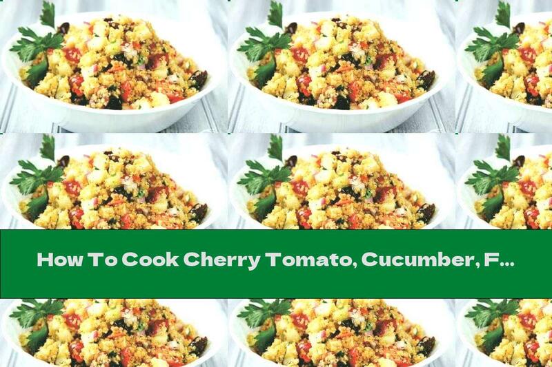 How To Cook Cherry Tomato, Cucumber, Feta And Quinoa Salad - Recipe