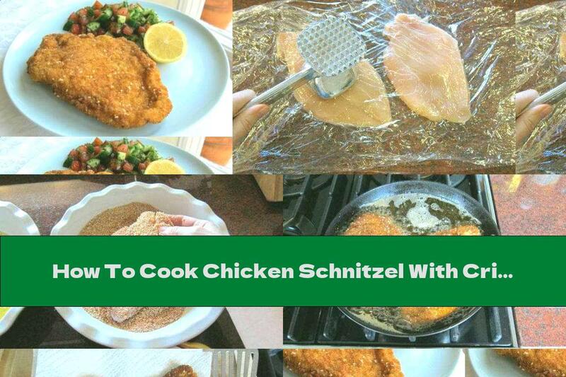 How To Cook Chicken Schnitzel With Crispy Breading - Recipe