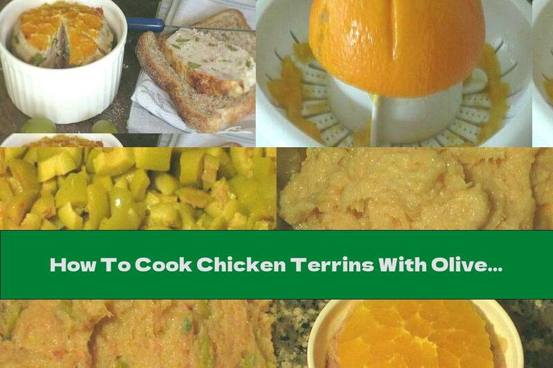 How To Cook Chicken Terrins With Olives And Orange - Recipe