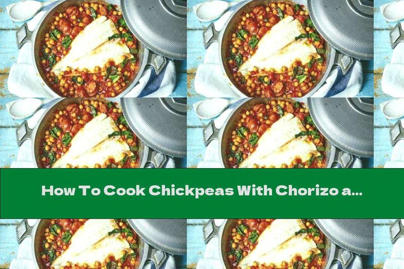 How To Cook Chickpeas With Chorizo ​​and Cod - Recipe