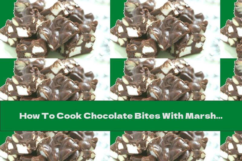 How To Cook Chocolate Bites With Marshmallows And Almonds - Recipe