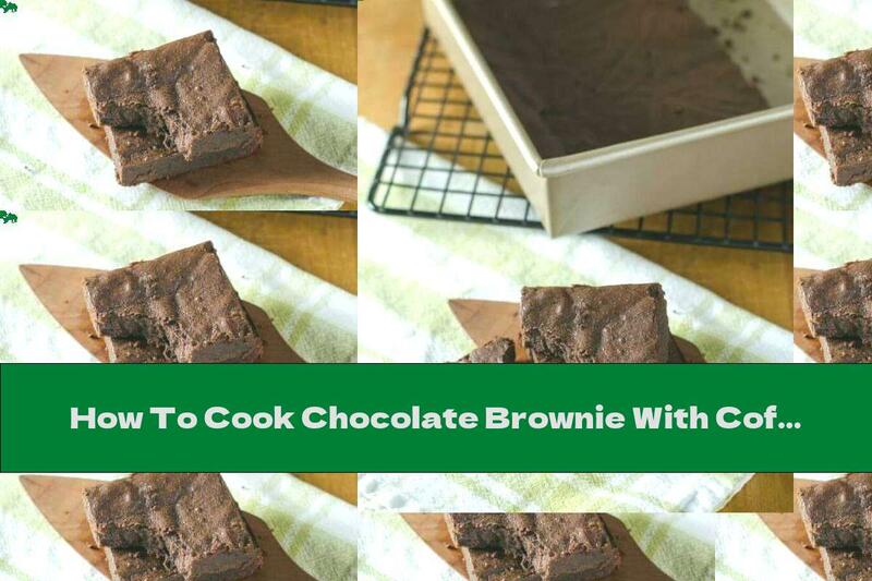 How To Cook Chocolate Brownie With Coffee And Coconut - Recipe