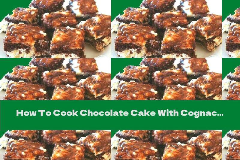 How To Cook Chocolate Cake With Cognac Syrup, Coconut Filling And Icing - Recipe