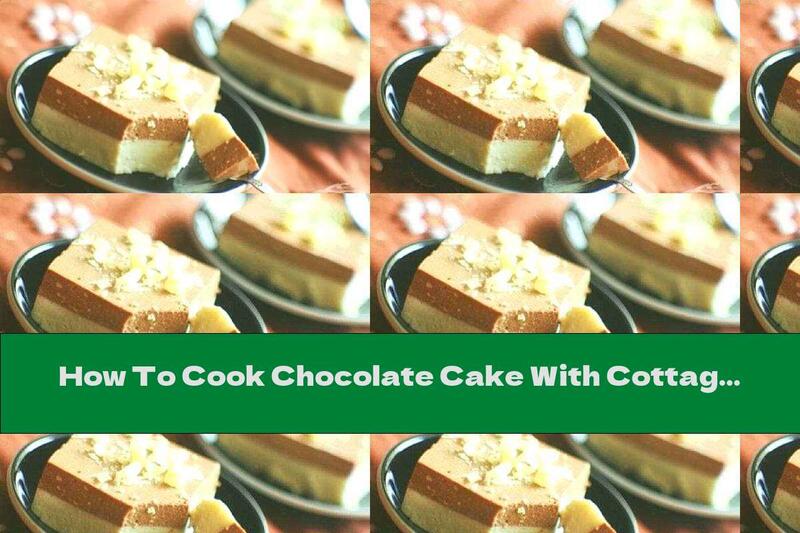 How To Cook Chocolate Cake With Cottage Cheese Without Baking - Recipe