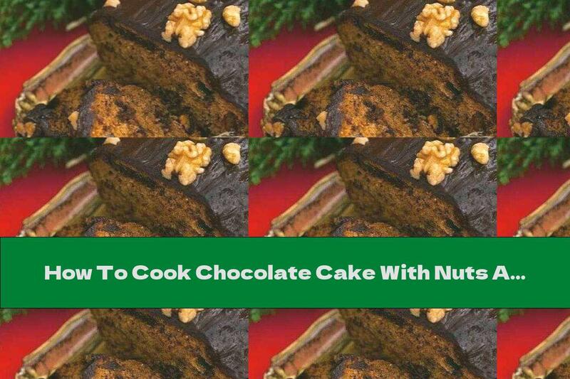 How To Cook Chocolate Cake With Nuts And Dates Without Eggs And Fat - Recipe
