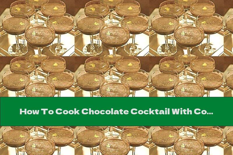 How To Cook Chocolate Cocktail With Cognac And Carbonated Water - Recipe