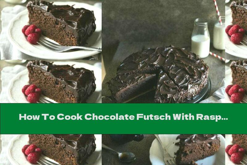 How To Cook Chocolate Futsch With Raspberries - Recipe