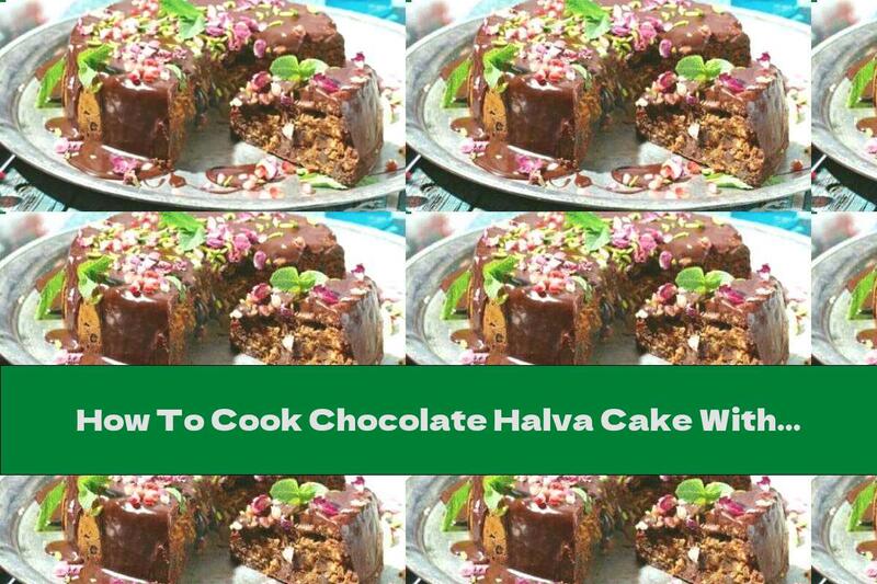 How To Cook Chocolate Halva Cake With Almond Flour - Recipe