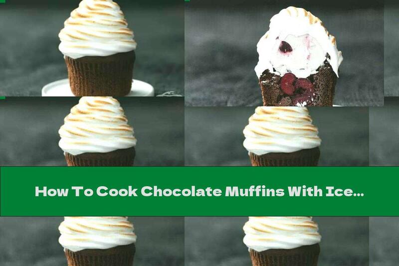 How To Cook Chocolate Muffins With Ice Cream, Cherries And Icing - Recipe