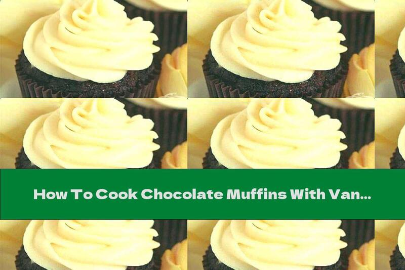 How To Cook Chocolate Muffins With Vanilla Cream Mascarpone - Recipe