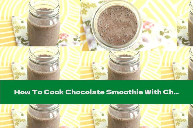 How To Cook Chocolate Smoothie With Cherries And Banana - Recipe