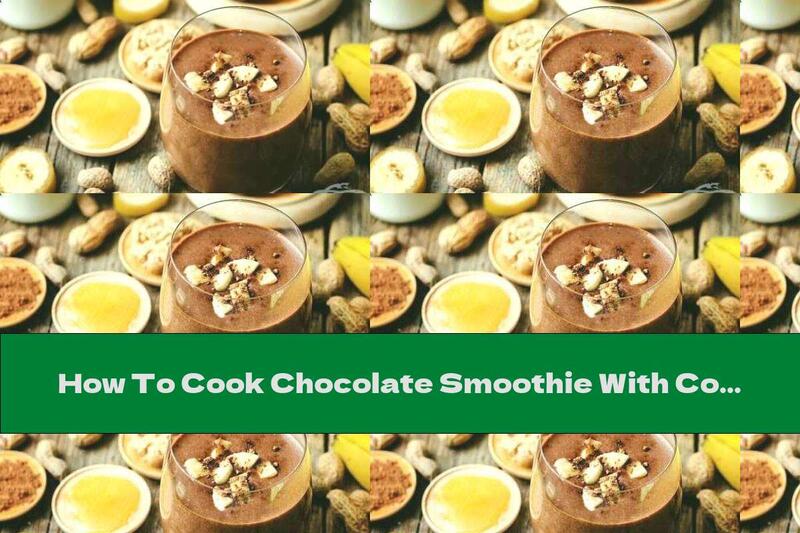How To Cook Chocolate Smoothie With Coconut Oil, Nuts And Seeds - Recipe