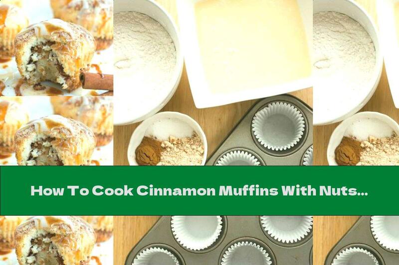 How To Cook Cinnamon Muffins With Nuts And Caramel Glaze - Recipe