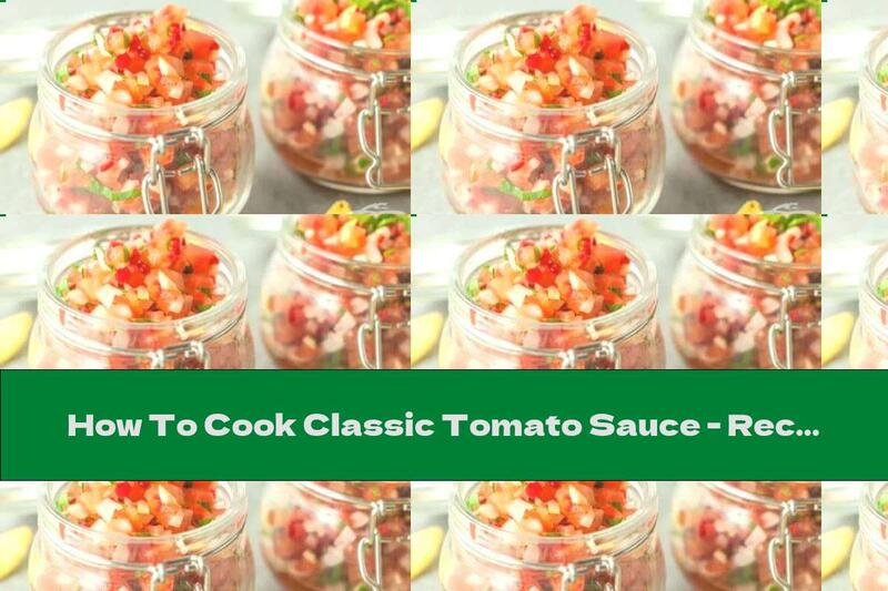 How To Cook Classic Tomato Sauce - Recipe