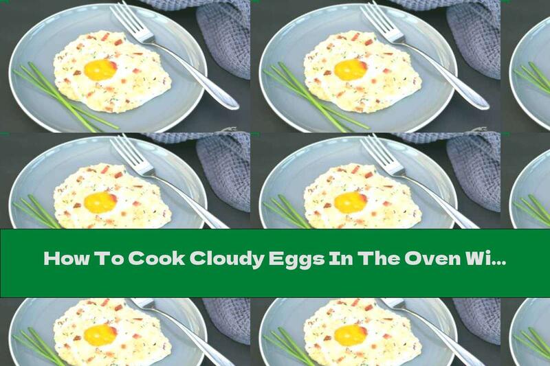 How To Cook Cloudy Eggs In The Oven With Vegetables - Recipe