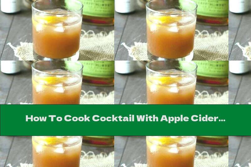 How To Cook Cocktail With Apple Cider And Almond Liqueur - Recipe