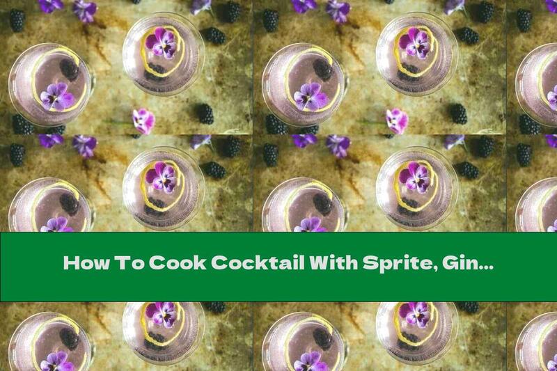 How To Cook Cocktail With Sprite, Gin And Blackberries - Recipe