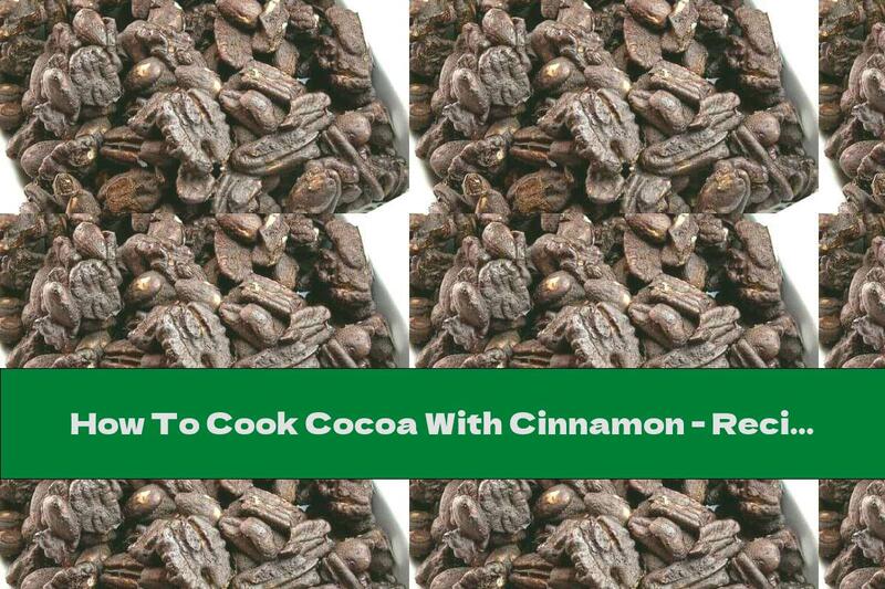 How To Cook Cocoa With Cinnamon - Recipe