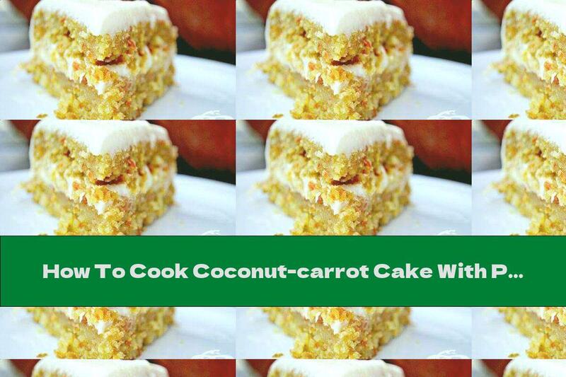 How To Cook Coconut-carrot Cake With Pineapple - Recipe